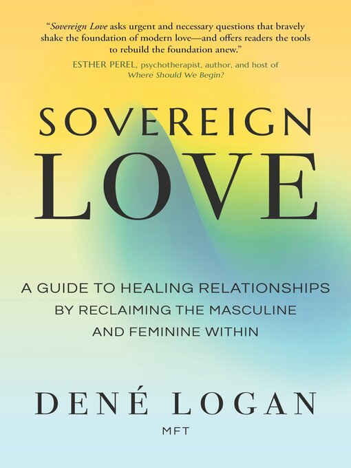 Title details for Sovereign Love by Dené Logan, MFT - Wait list